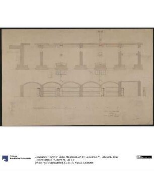Berlin. Altes Museum am Lustgarten (?). Entwurf zu einer Heizungsanlage (?)