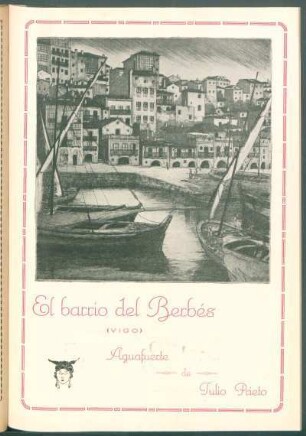 [Vista del] barrio del Berbés (Vigo) : Aguafuerte