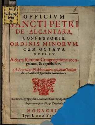 Officium Sancti Petri de Alcantara, Confessoris Ord. Minorum : cum octava, duplex a Sacra Rit. Congregat. recognitum ...
