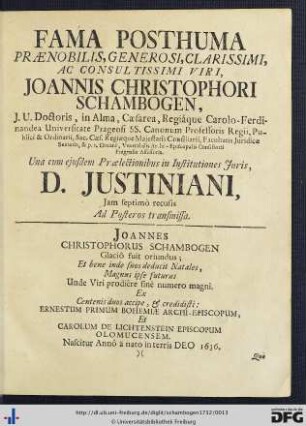 Fama Posthuma Praenobilis, Generosi, Clarissimi, Ac Consultissimi Viri Joannis Christophori Schambogen ...
