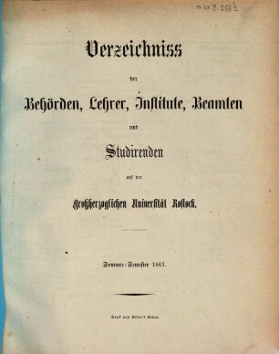 Verzeichnis der Behörden, Lehrer, Beamten, Institute und Studierenden der Universität Rostock. 1867, 1867. SS