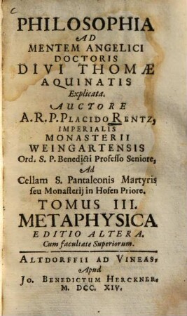 Philosophia Secundùm Mentem Angelici Doctoris Divi Thomae Aquinatis Explicata, 3. Metaphysica