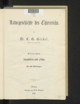 Abth. 1, Bd. 3: Amphibien und Fische