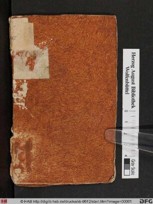 Ein kurtzer Außzug/ Außerlesener/ wohl versuchter/ leichter und bewährter Hauß und Artzney Mittel/ für Allerhand innerliche und äusserliche/ alte/ eingewurtzelte Kranckheiten und Gebrechen ... : Auß Befehl und Anordnung einer ... Frantzösischen Dame/ für arme ... Patienten und Krancken zusammen getragen/ und mit vielen Secreten vermehret ; Sehr nützlich ... für allerhand sorgfältige Haußvätter und Haußmütter ... ; bestehend In zwey Theilen