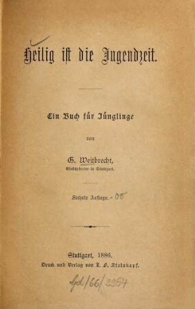 Heilig ist die Jugendzeit : Ein Buch f. Jünglinge