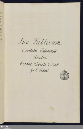 S. 1-73. Linde, Joh. Ernestus à, Synd. Gedan., lus publicum Civitatis Gedanensis.