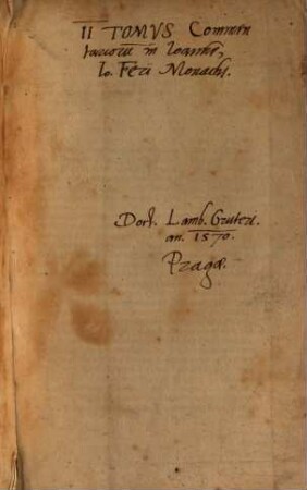 In sacrosanctum Iesu Christi Domini Nostri Euangelium secundum Ioannem, piae et eruditae iuxta Catholicam doctrinam enarrationes : pro concione explicatae, anno Domini 1536, Moguntiae, [2]