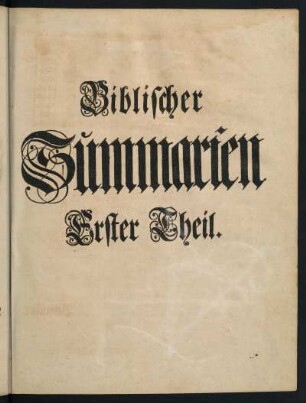 c3r-c3v, Biblischer Summarien Erster Theil.