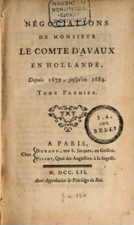 Négociations De Monsieur Le Comte D'Avaux En Hollande, 1. Depuis 1679, jusqu'en 1684