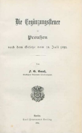 Die Ergänzungssteuer in Preußen nach dem Gesetze vom 14. Juli 1893