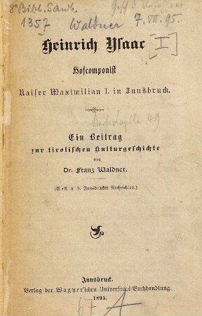 Heinrich Ysaac, Hofcomponist Kaiser Maximilian I. in Innsbruck