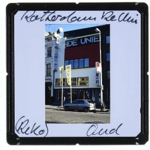 Rotterdam, Café De Unie : (Rekonstruktion an anderer Stelle 1986)