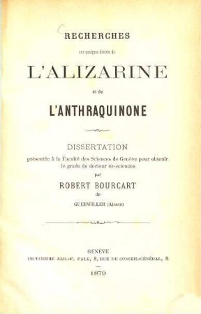 Recherches sur quelques dérivés du l'Alizarine : Diss.