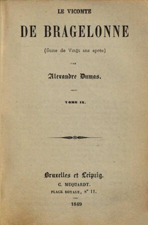 Le vicomte de Bragelonne : (suite de Vingt ans après), Tome 9