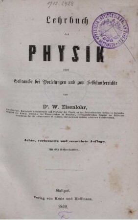 Lehrbuch der Physik : zum Gebrauche bei Vorlesungen und zum Selbstunterrichte : Mit 665 Holzschnitten