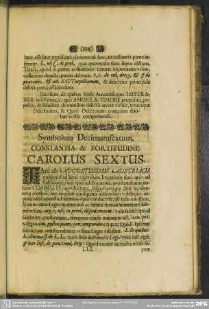 Symbolum Decimumsextum. Constantia & Fortitudine. Carolus Sextus