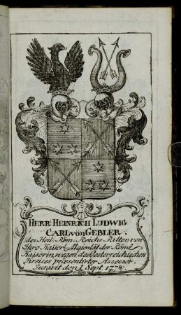 Herr Heinrich Ludwig Carl von Gebler. - Herr Christian, Freyherr von Ulmenstein[...]