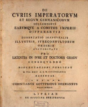 De curiis imperatorum et regum Germanicorum solemnibus earumque a comitiis Imperii differentia diss., [Prior]