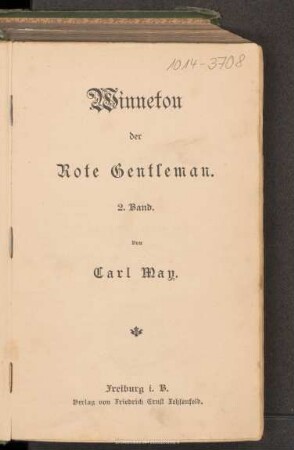 Winnetou der rote Gentleman : 2. Band