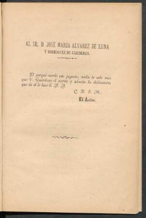 [Dedicatoria] Al Sr. D. José María Alvarez de Luna