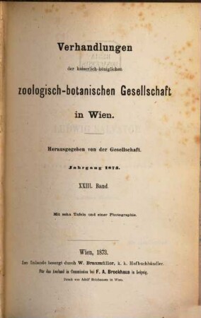 Verhandlungen der Zoologisch-Botanischen Gesellschaft in Wien. 23. 1873