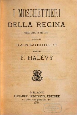 I moschettieri della regina : opera comica in tre atti
