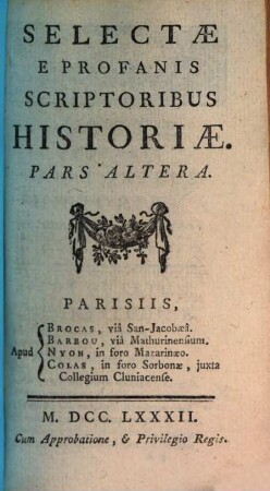Selectae e profanis Scriptoribus Historiae, 2