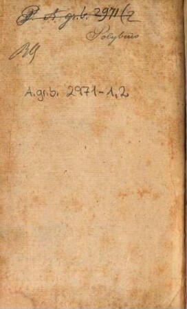 Polybiu Tu Lykorta Historiōn Ta Sōzomena, [1,2]
