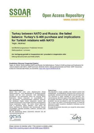 Turkey between NATO and Russia: the failed balance: Turkey's S-400 purchase and implications for Turkish relations with NATO