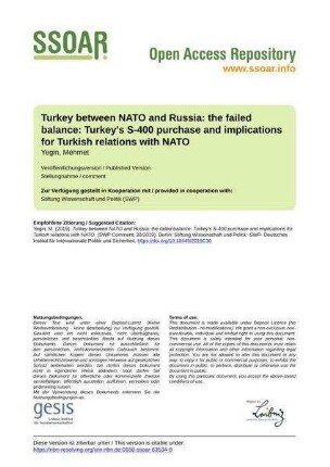 Turkey between NATO and Russia: the failed balance: Turkey's S-400 purchase and implications for Turkish relations with NATO