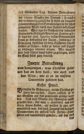 Zweyte Betrachtung von demjenigen, was Christus gelitten hat an dem Leib, wie auch von der Weis, wie er es zu unserm Unterricht gelitten hat.