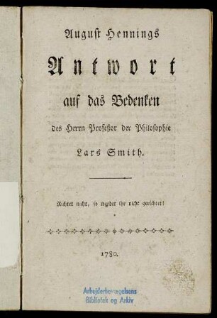Antwort auf das Bedenken des Herrn Profeßor der Philosophie Lars Smith
