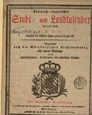 Königlich-bayerischer Stadt- und Land-Kalender. 1832