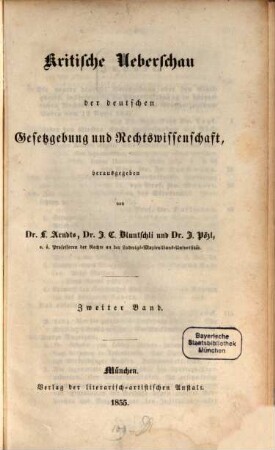 Kritische Überschau der deutschen Gesetzgebung und Rechtswissenschaft. 2. 1855