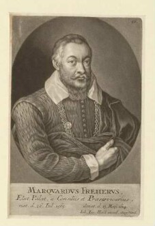 Marquardus Freherus (Fröer); geb. 26.07.1565; gest. 13.05.1614