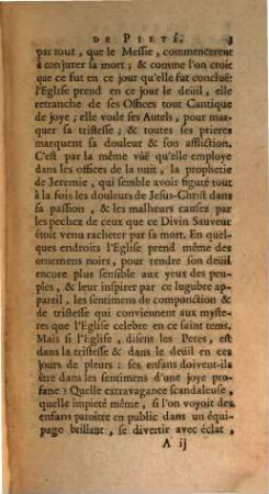 Exercices De Pieté Pour Tous Les Dimanches Et Les Fêtes Mobiles De L'Année : Contenant ce qu'il y a de plus instructif, & de plus interessant dans ces jours-là ; avec des Reflexions sur l'Epitre, une Meditation sur l'Evangile de la Messe, & quelques Pratiques de pieté propres à toutes fortes de personnes. 3, Depuis le Dimanche de la Passion, jusqu'au Dimanche de Pâque