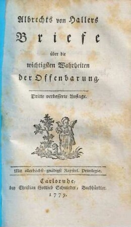Albrechts von Hallers Briefe über die wichtigsten Wahrheiten der Offenbarung