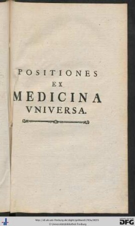 Positiones Ex Medicina Universa.