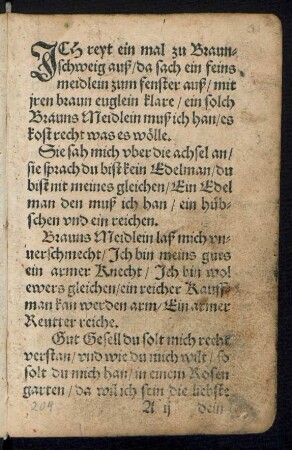 JCH reyt ein mal zu Braun=||schweig auß/ da sach ein feins || meidlein zum fenster auß/