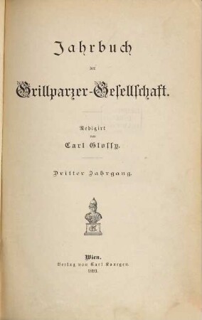 Jahrbuch der Grillparzer-Gesellschaft. 3. 1893