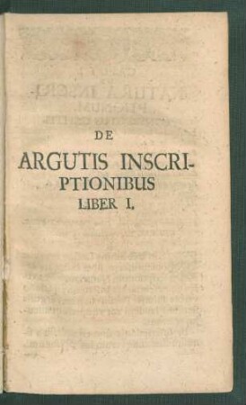 De Argutis Inscriptionibus Liber I.