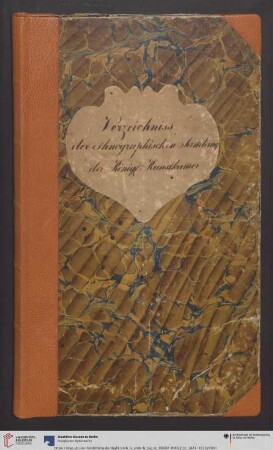 [Band 2]: Erwerbungsbücher des Ethnologischen Museums: Verzeichnis der ethnographischen Sammlung der Königl. Kunstkammer