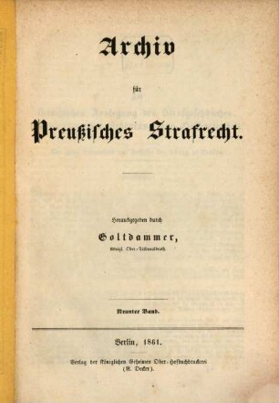 Archiv für preußisches Strafrecht. 9, 9. 1861