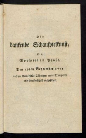 Die dankende Schauspielkunst, ...