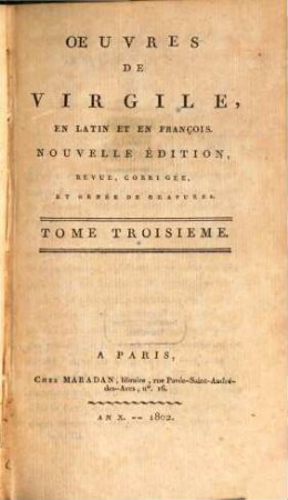 Oeuvres de Virgile : en Latin et en François, 3