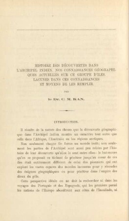 Histoire des découvertes dans l'Archipel Indien. Nos connaissances géographiques actuelles sur ce groupe d'iles. Lacunes dans ces connaissances et moyens de les remplir
