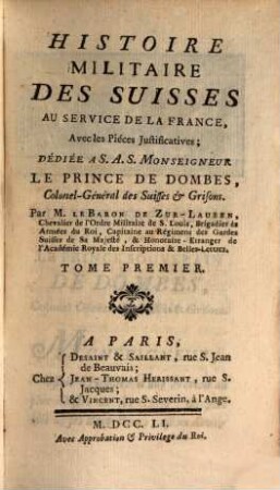 Histoire Militaire Des Suisses, Au Service De La France : Avec les Pieces Justificatives, 1