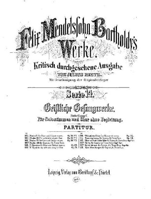 Felix Mendelssohn-Bartholdys Werke, 14,C,105. Abt. C, Für Solostimmen und Chor ohne Begleitung. Nr. 105, Der 2. Psalm "Warum toben die Heiden" : op. 78,1. - 10 S. - Pl.-Nr. M.B.105