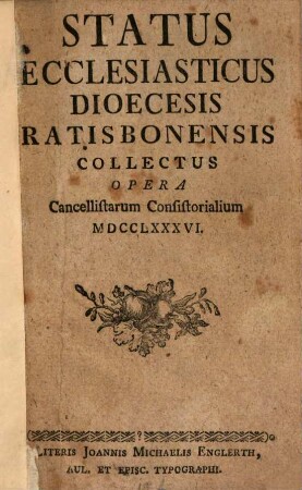 Status ecclesiasticus Dioecesis Ratisbonensis. 1786