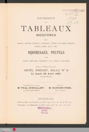 Catalogue de tableaux modernes par Barye, Boudin, Huguet ... , aquarelles, pastels par Barye, Besnard, Jongkind, J.-F. MIllet, Pissarro, dont la vente aura lieu Hotel Drouot le lundi 29 avril 1901